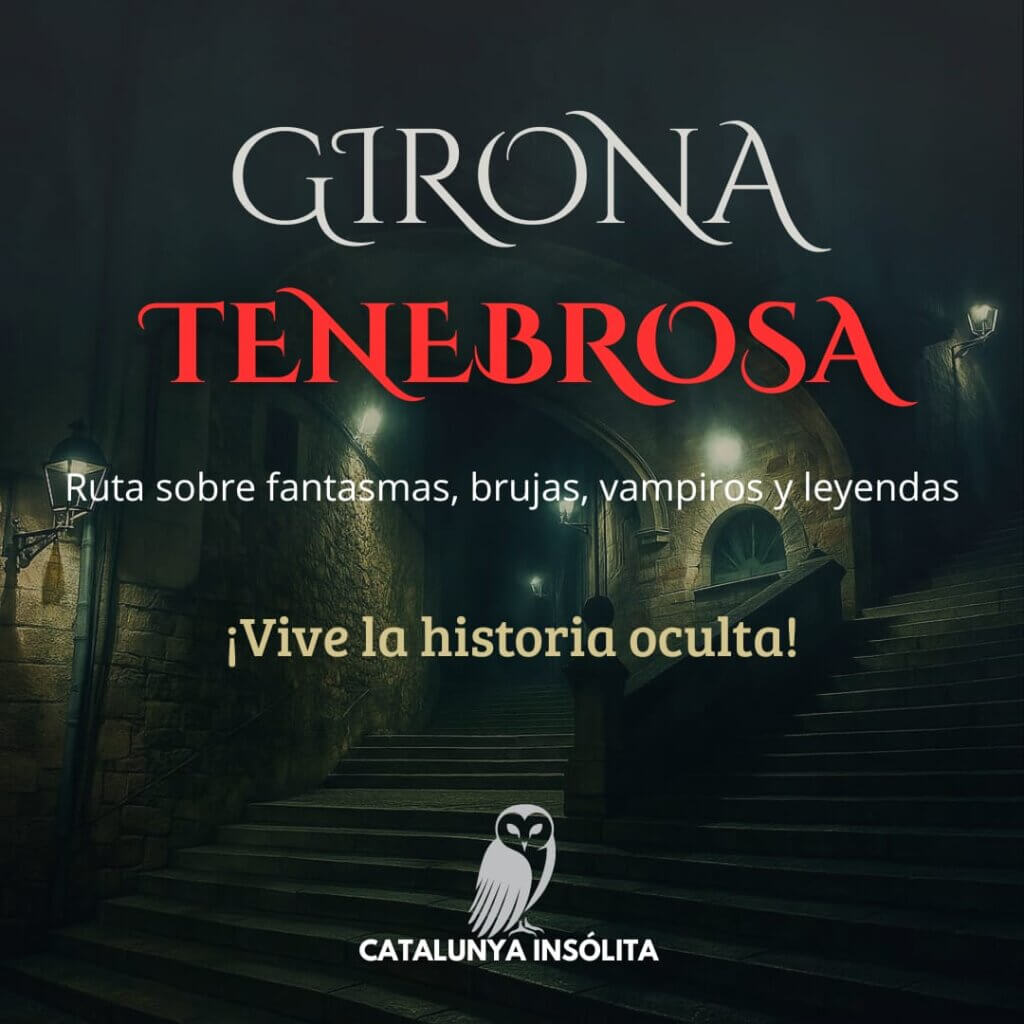 girona misteriosa tenebrosa